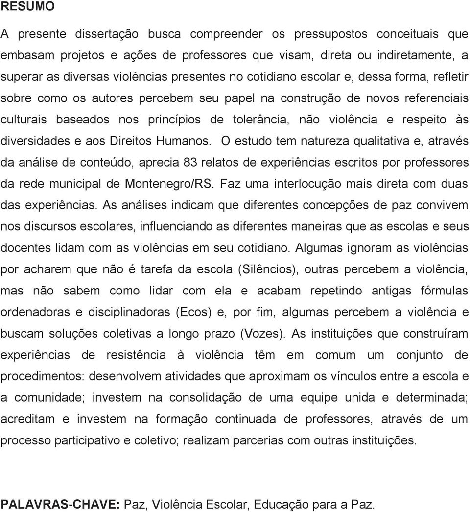 diversidades e aos Direitos Humanos.