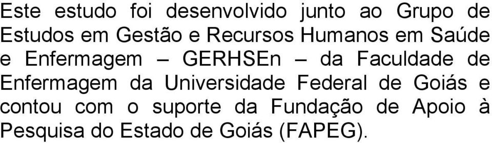 Faculdade de Enfermagem da Universidade Federal de Goiás e