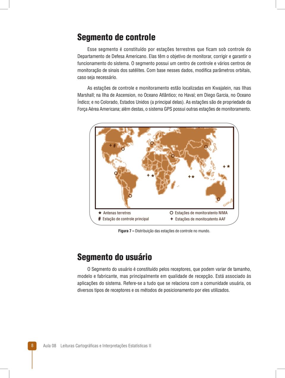 Com base nesses dados, modifica parâmetros orbitais, caso seja necessário.