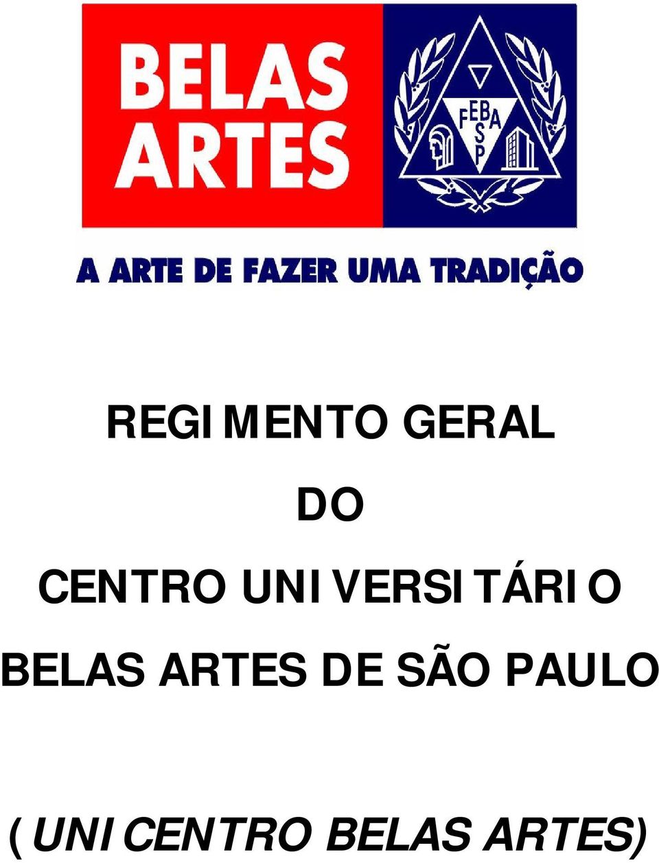 BELAS ARTES DE SÃO