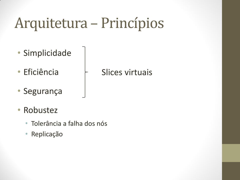 Slices virtuais Segurança