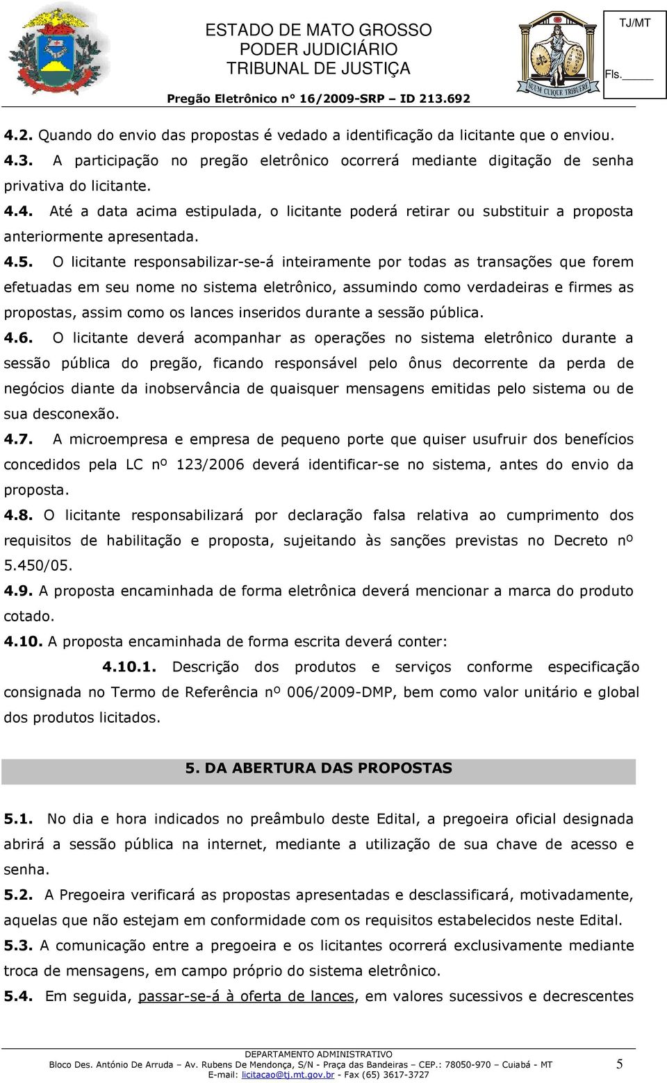 lances inseridos durante a sessão pública. 4.6.