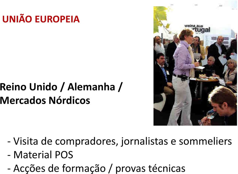 compradores, jornalistas e sommeliers -