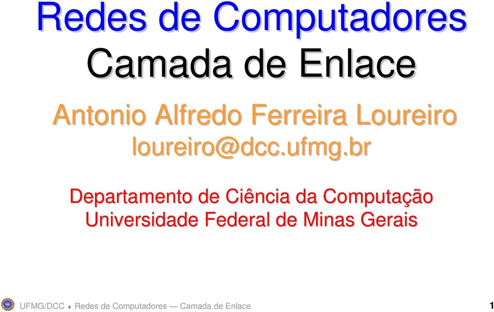 loureiro@dcc.ufmg.