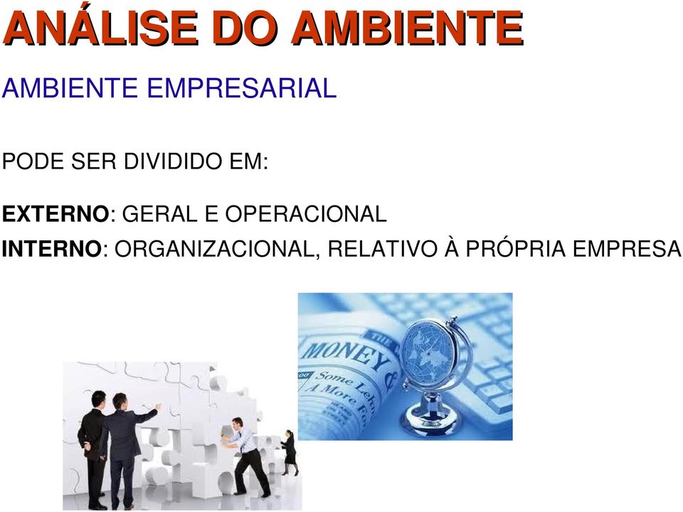 EXTERNO: GERAL E OPERACIONAL