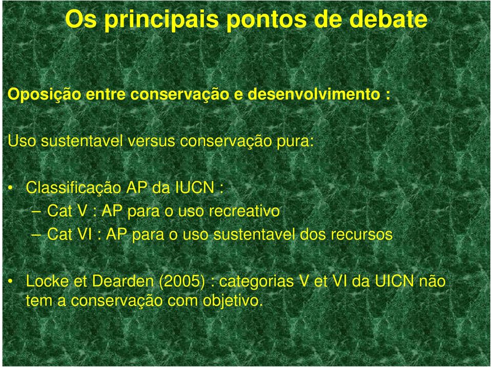 para o uso recreativo Cat VI : AP para o uso sustentavel dos recursos Locke et