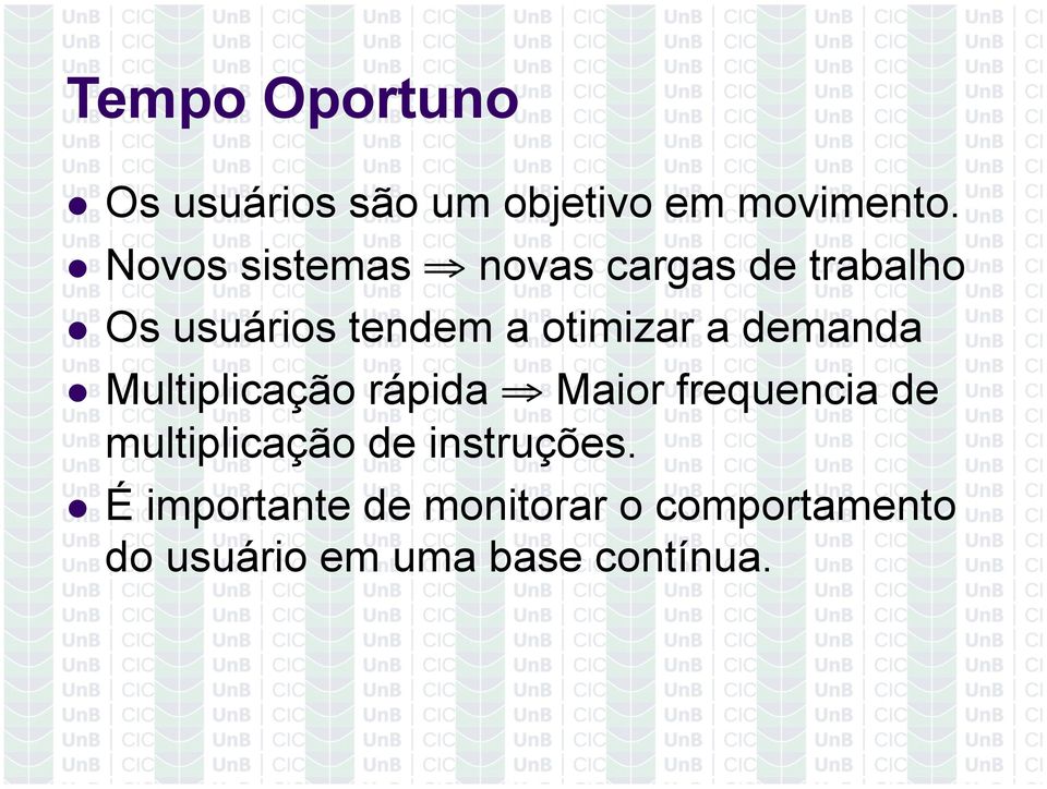 a demanda Multiplicação rápida Maior frequencia de multiplicação de