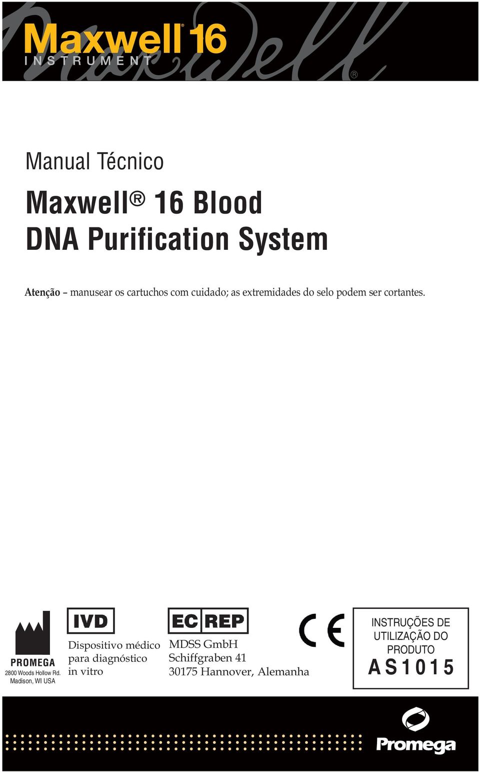 Madison, WI USA Dispositivo médico para diagnóstico in vitro MDSS GmbH Schiffgraben 41