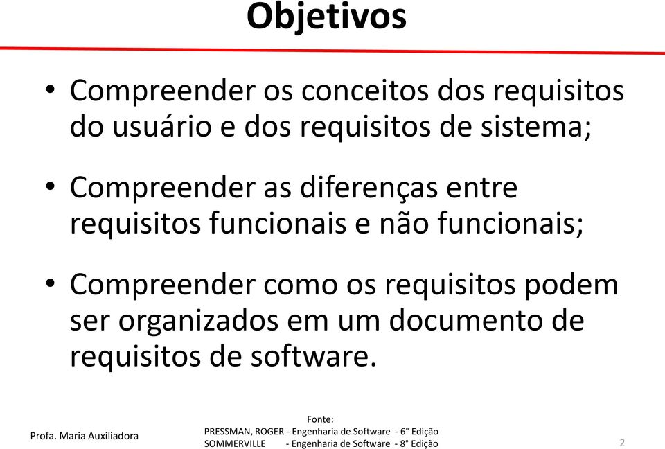 requisitos funcionais e não funcionais; Compreender como os