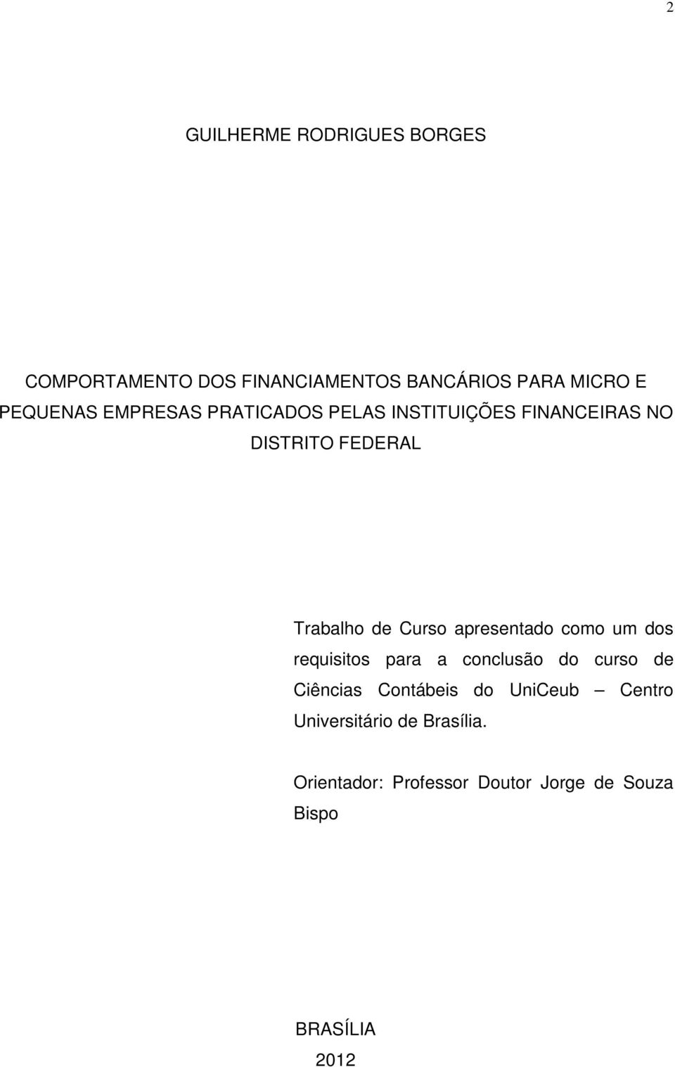 apresentado como um dos requisitos para a conclusão do curso de Ciências Contábeis do UniCeub
