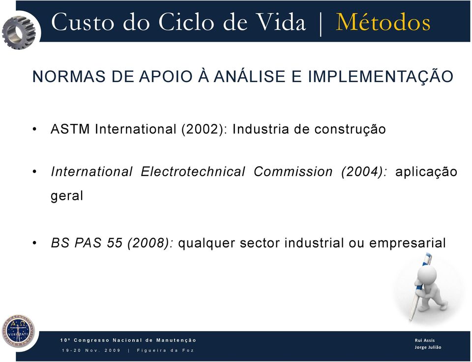 construção International Electrotechnical Commission (2004):