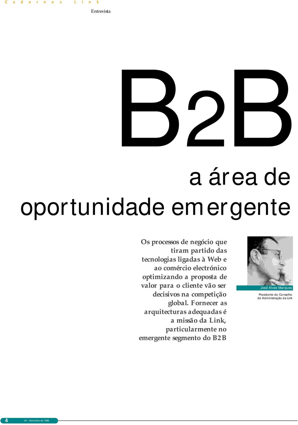 vão ser decisivos na competição global.