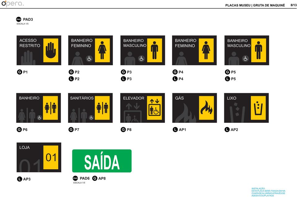 P4 P5 BANHEIRO SANITÁRIOS EEVADOR ÁS IXO P6 P7 P8 A AP2 OJA 01 AP3 01