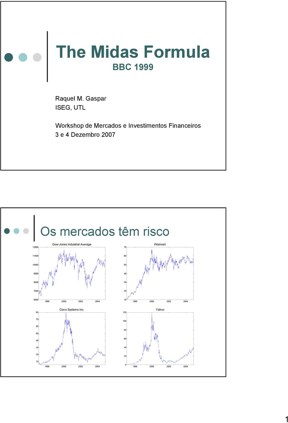 Mercados e Investimentos Financeiros