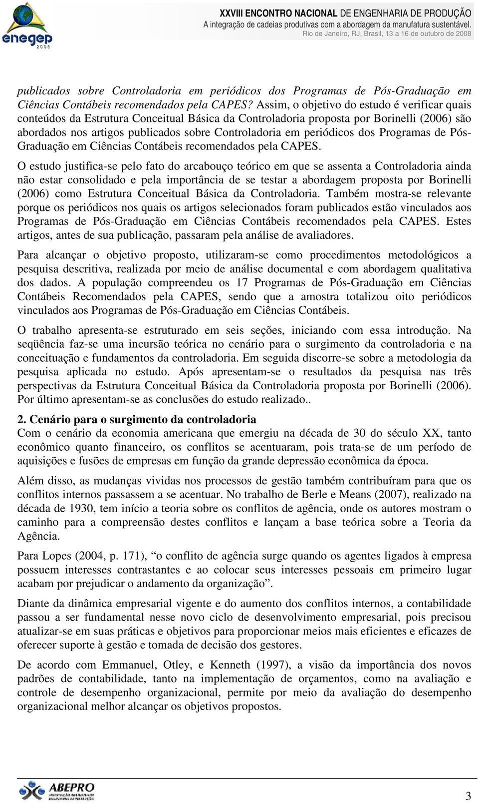 periódicos dos Programas de Pós- Graduação em Ciências Contábeis recomendados pela CAPES.