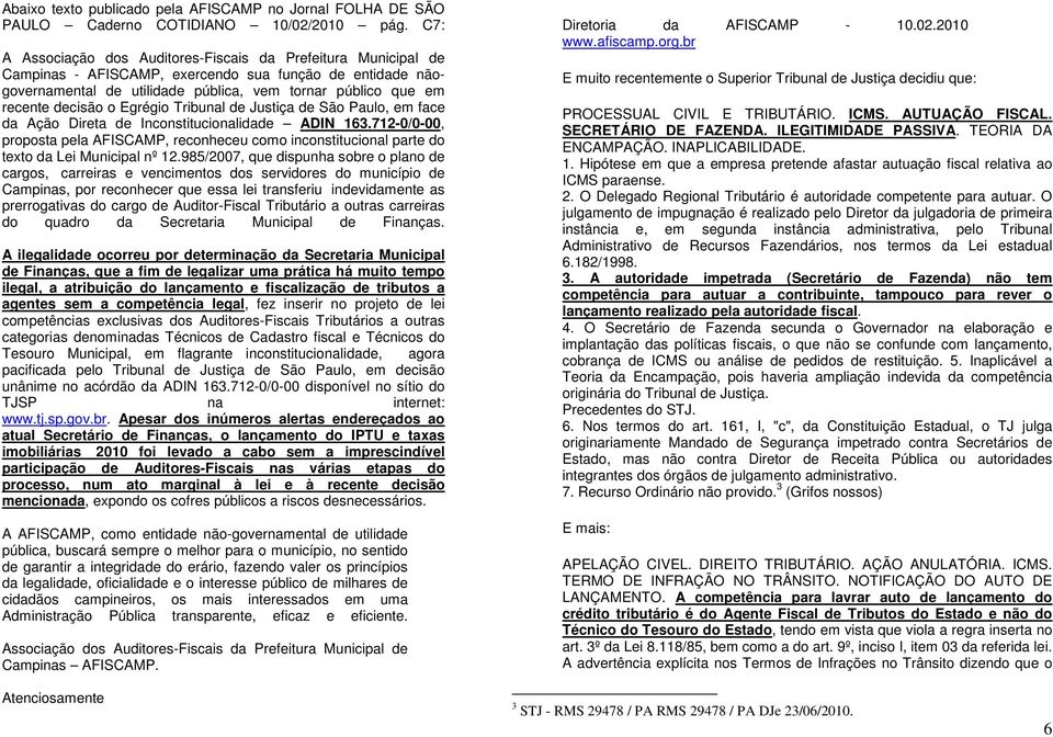 decisão o Egrégio Tribunal de Justiça de São Paulo, em face da Ação Direta de Inconstitucionalidade ADIN 163.