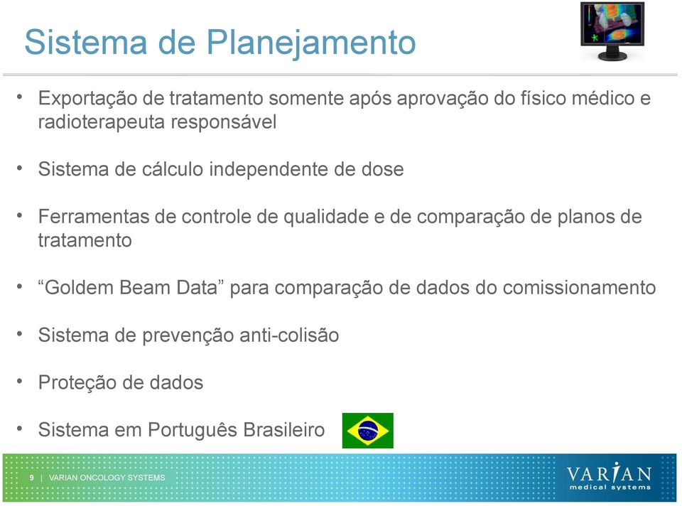 qualidade e de comparação de planos de tratamento Goldem Beam Data para comparação de dados do