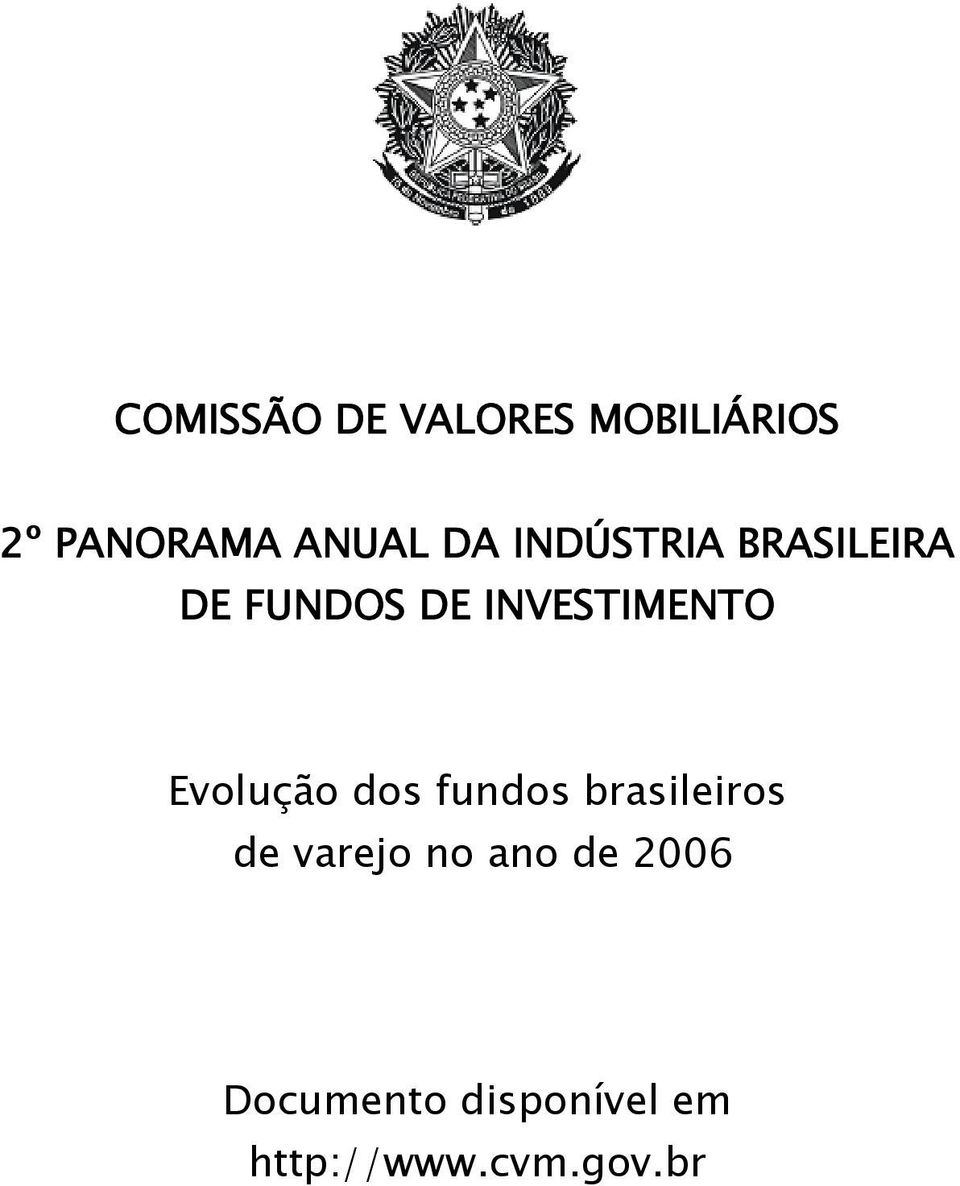 Evolução dos fundos brasileiros de varejo no ano