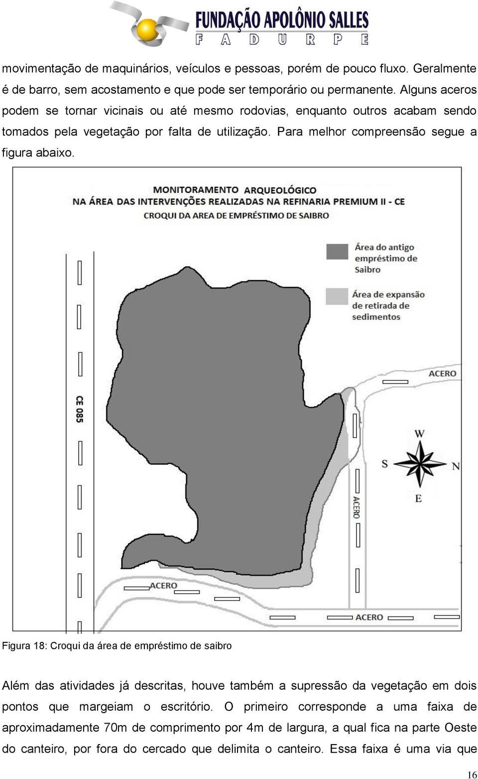 Para melhor compreensão segue a figura abaixo.