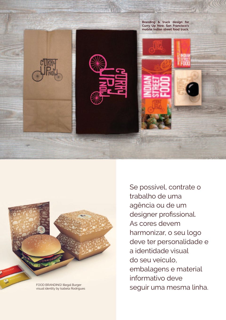 Illegal Burger visual identity by Isabela Rodrigues Se possível, contrate o trabalho de uma agência