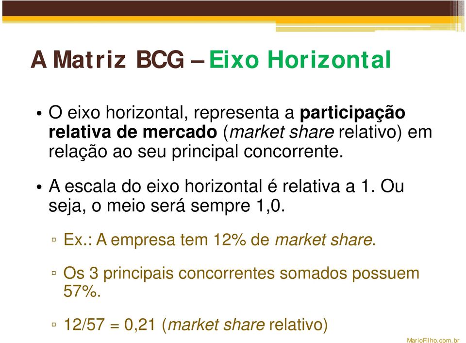 A escala do eixo horizontal é relativa a 1. Ou seja, o meio será sempre 1,0. Ex.