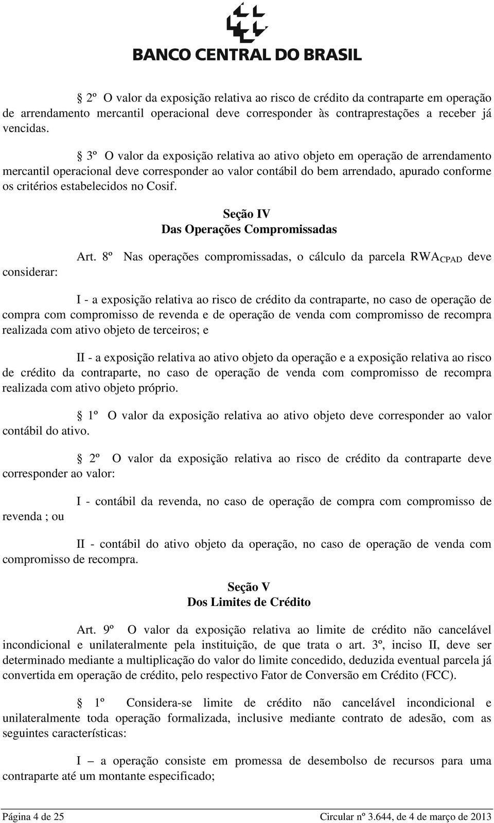 Cosif. Seção IV Das Operações Compromissadas considerar: Art.