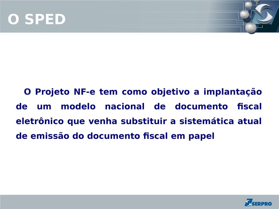 fiscal eletrônico que venha substituir a