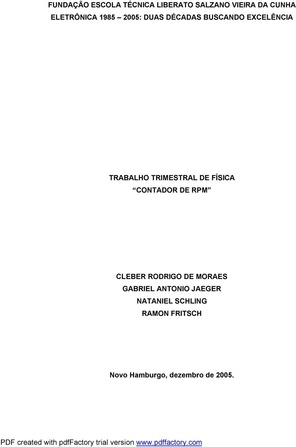 FÍSICA CONTADOR DE RPM CLEBER RODRIGO DE MORAES GABRIEL ANTONIO