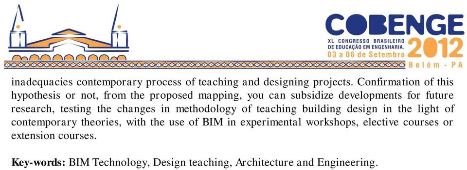 research, testing the changes in methodology of teaching building design in the light of contemporary theories,