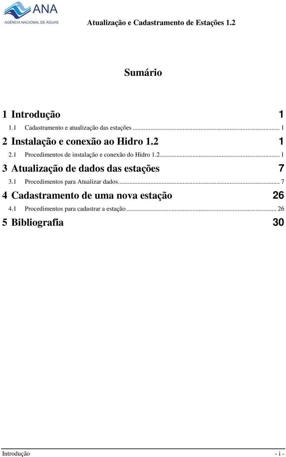 1 Procedimentos de instalação e conexão do Hidro 1.2.