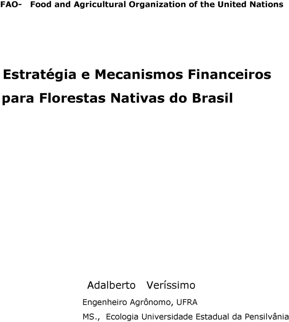 Florestas Nativas do Brasil Adalberto Veríssimo