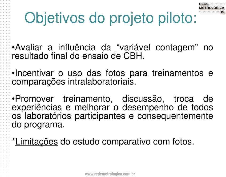 Promover treinamento, discussão, troca de experiências e melhorar o desempenho de todos os