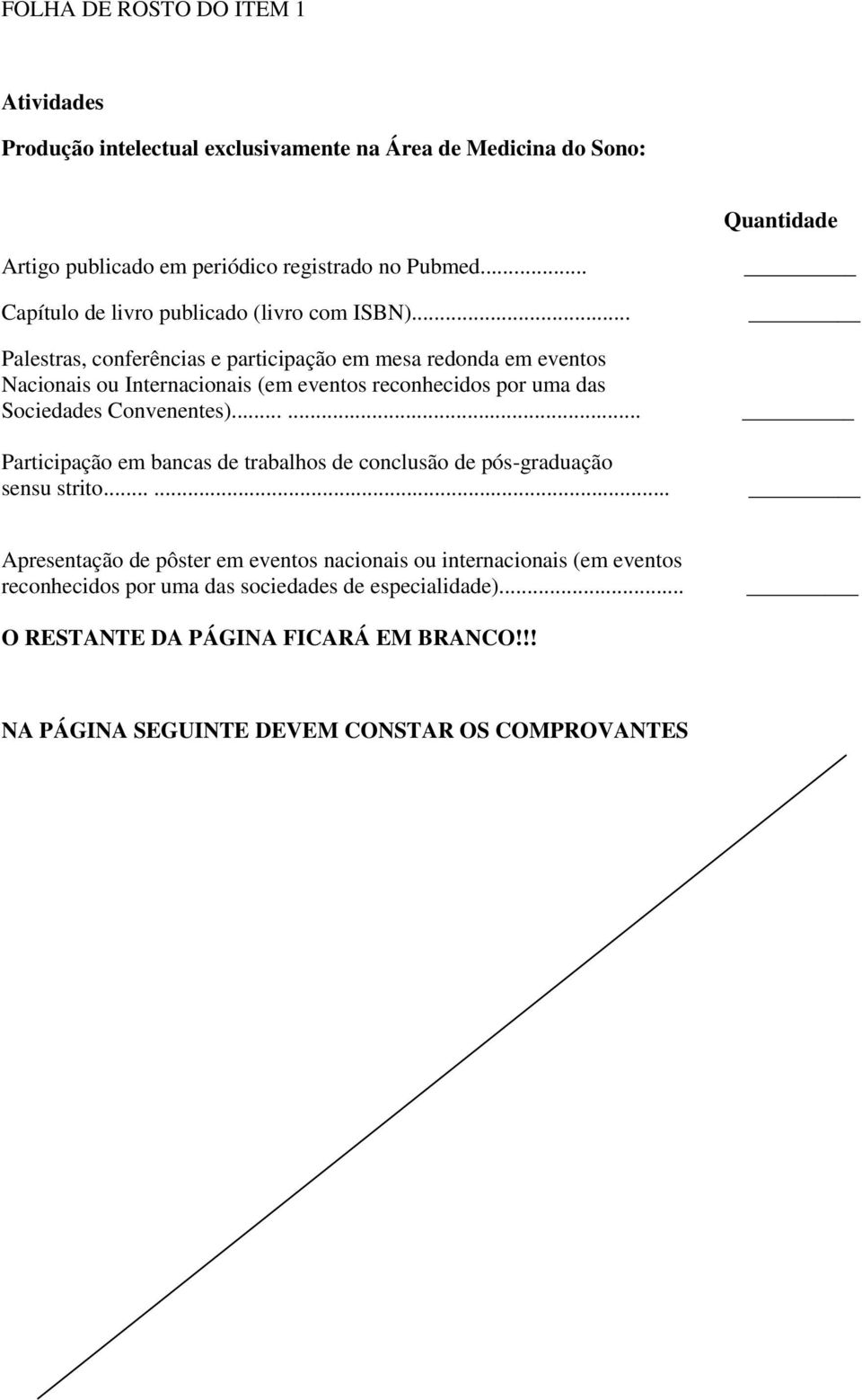 .. Palestras, conferências e participação em mesa redonda em eventos Nacionais ou Internacionais (em eventos reconhecidos por uma das Sociedades Convenentes).