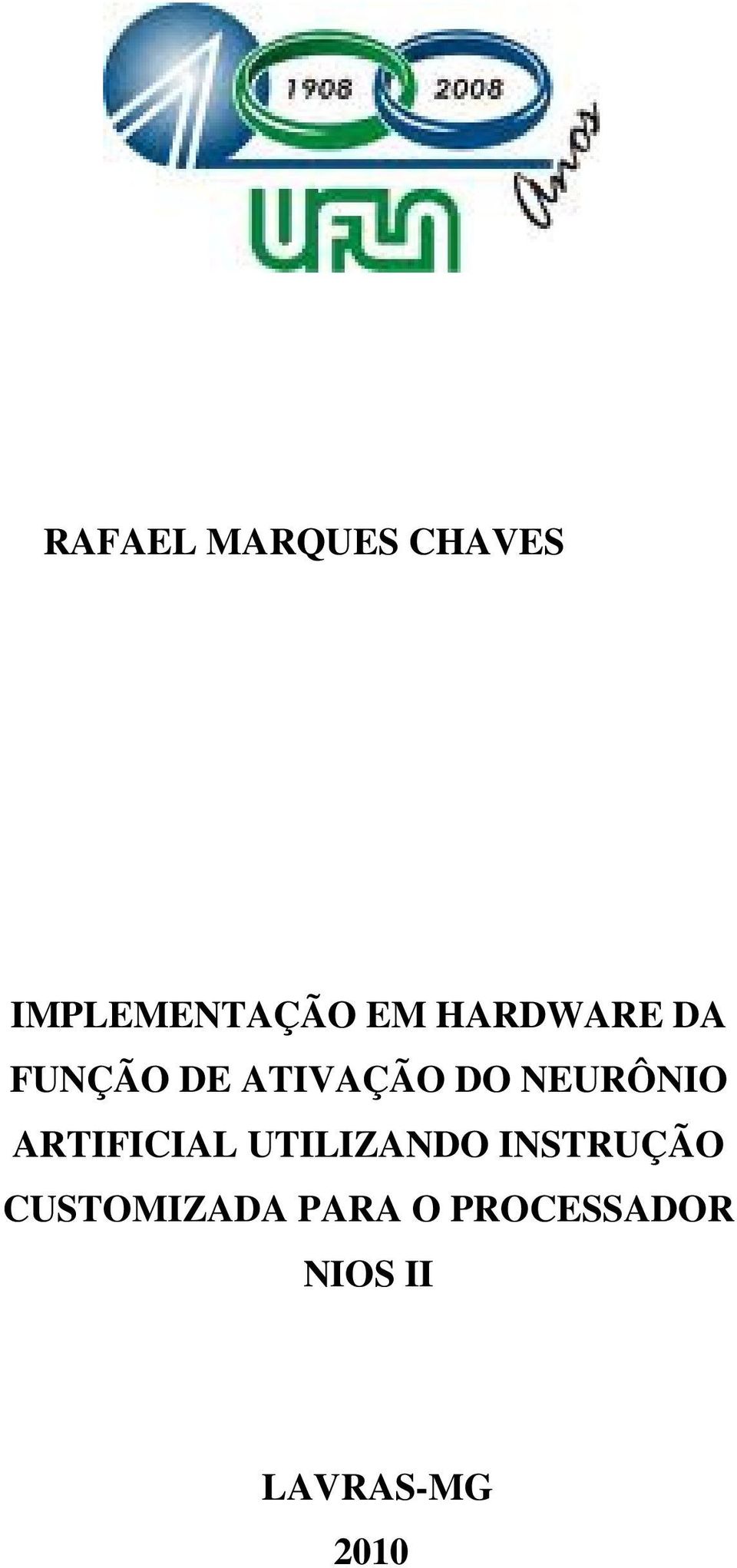 NEURÔNIO ARTIFICIAL UTILIZANDO INSTRUÇÃO