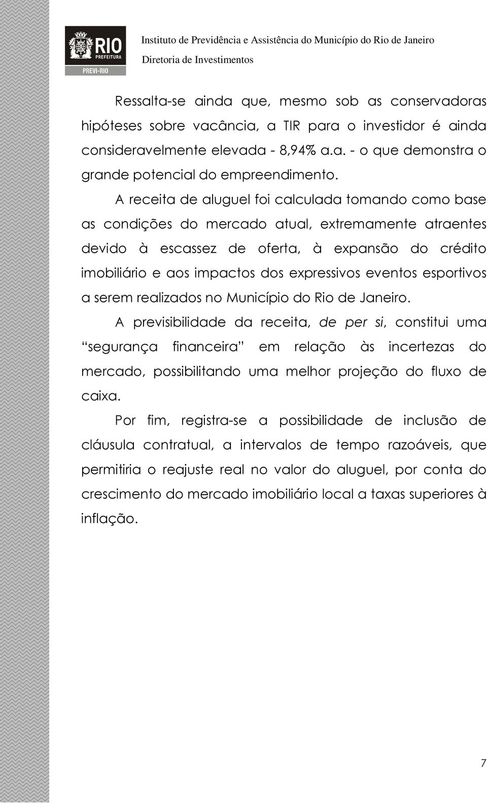 expressivos eventos esportivos a serem realizados no Município do Rio de Janeiro.