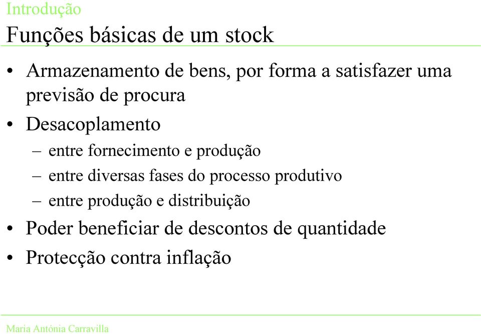 produção entre diversas fases do processo produtivo entre produção e