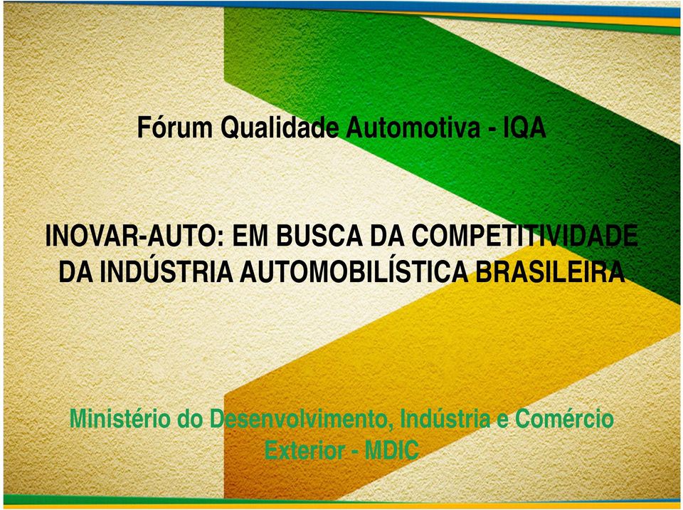 AUTOMOBILÍSTICA BRASILEIRA Ministério do