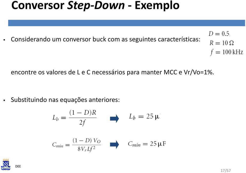 encontre os valores de L e C necessários para