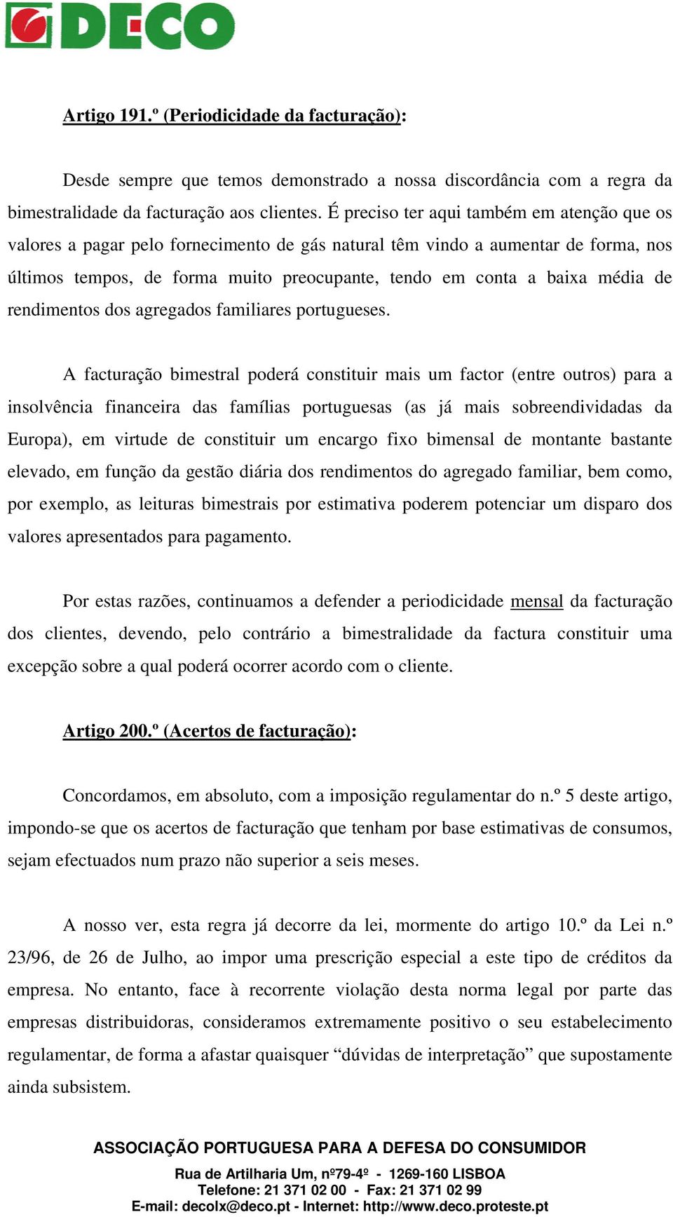 média de rendimentos dos agregados familiares portugueses.