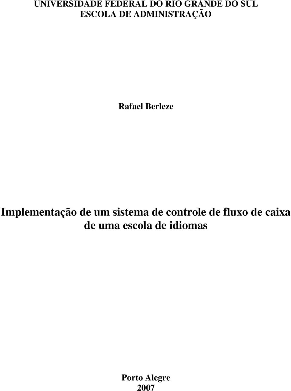 Implementação de um sistema de controle de