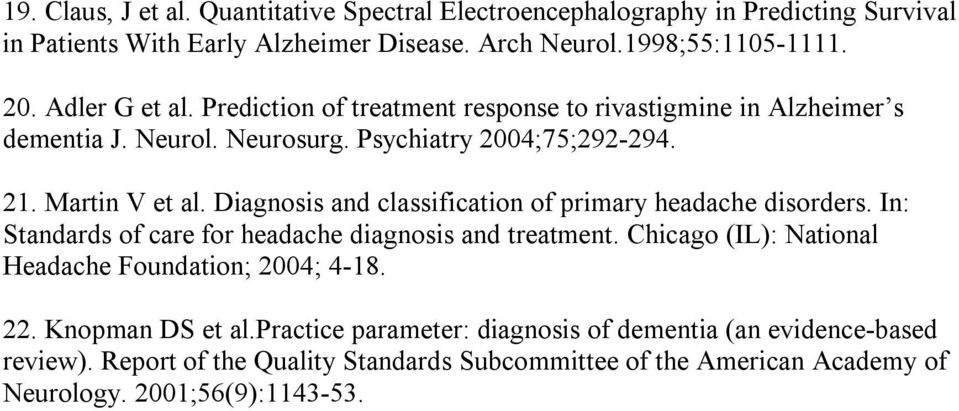 Diagnosis and classification of primary headache disorders. In: Standards of care for headache diagnosis and treatment.