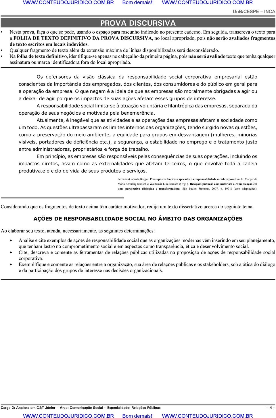 Qualquer fragmento de texto além da extensão máxima de linhas disponibilizadas será desconsiderado.