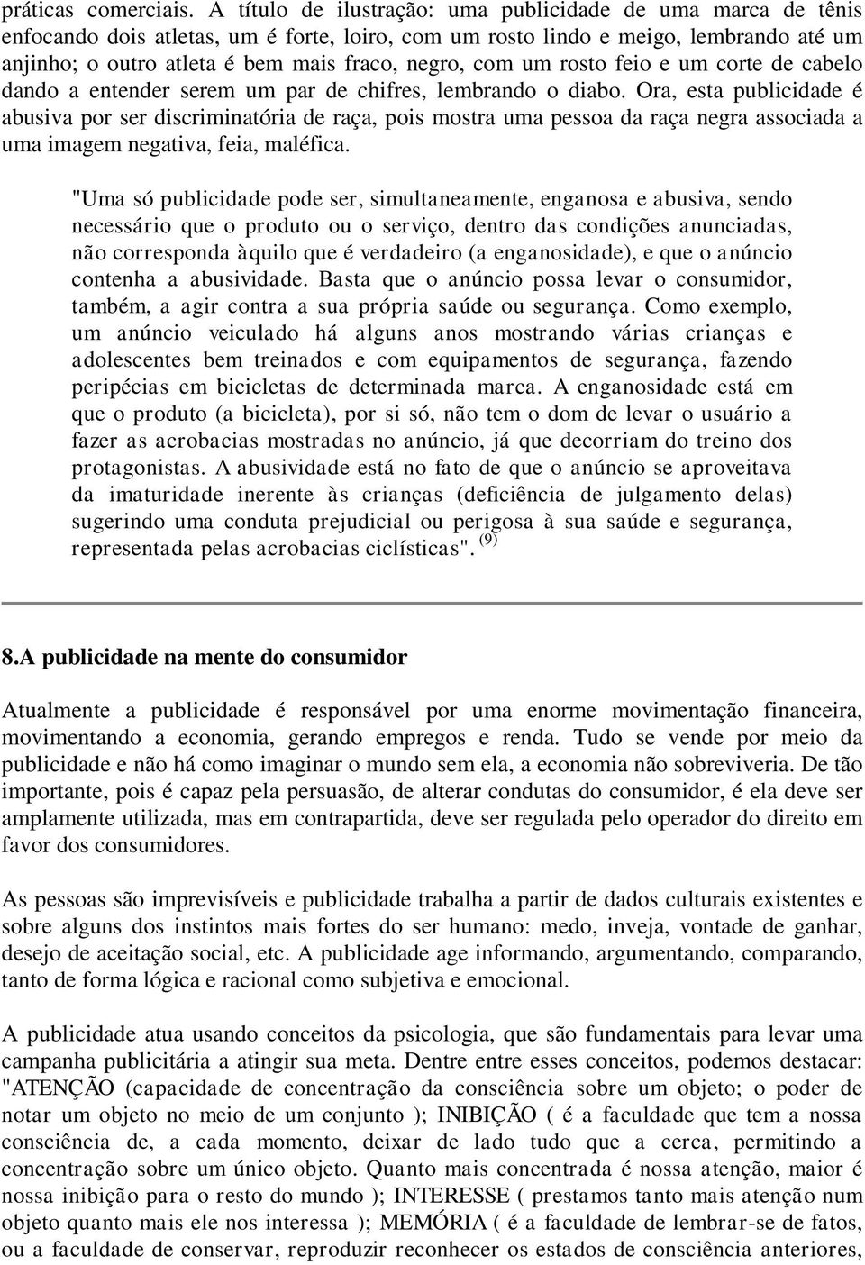 com um rosto feio e um corte de cabelo dando a entender serem um par de chifres, lembrando o diabo.