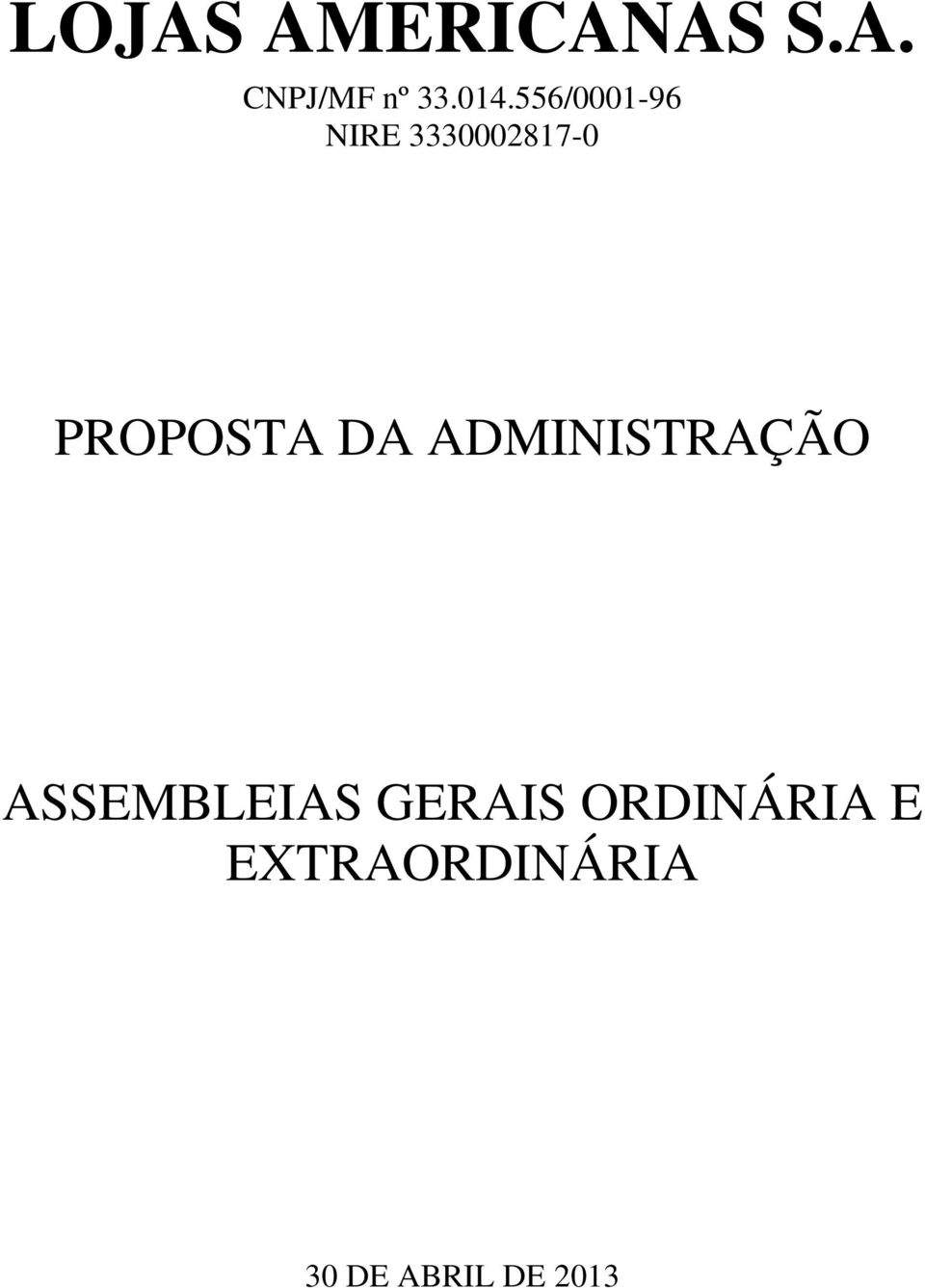 DA ADMINISTRAÇÃO ASSEMBLEIAS GERAIS