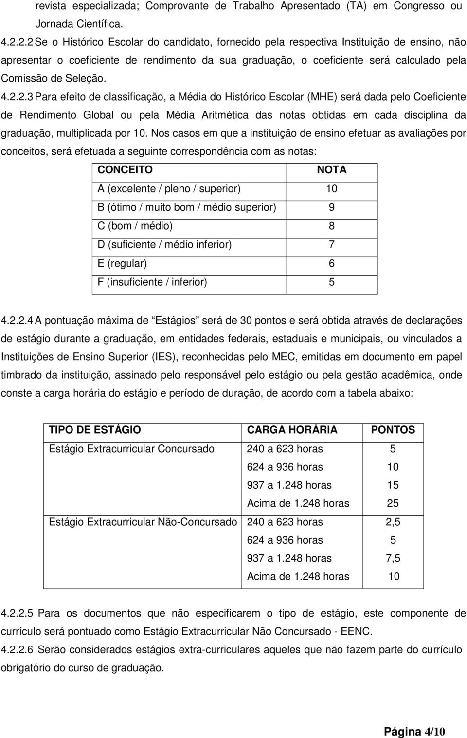 Seleção. 4.2.