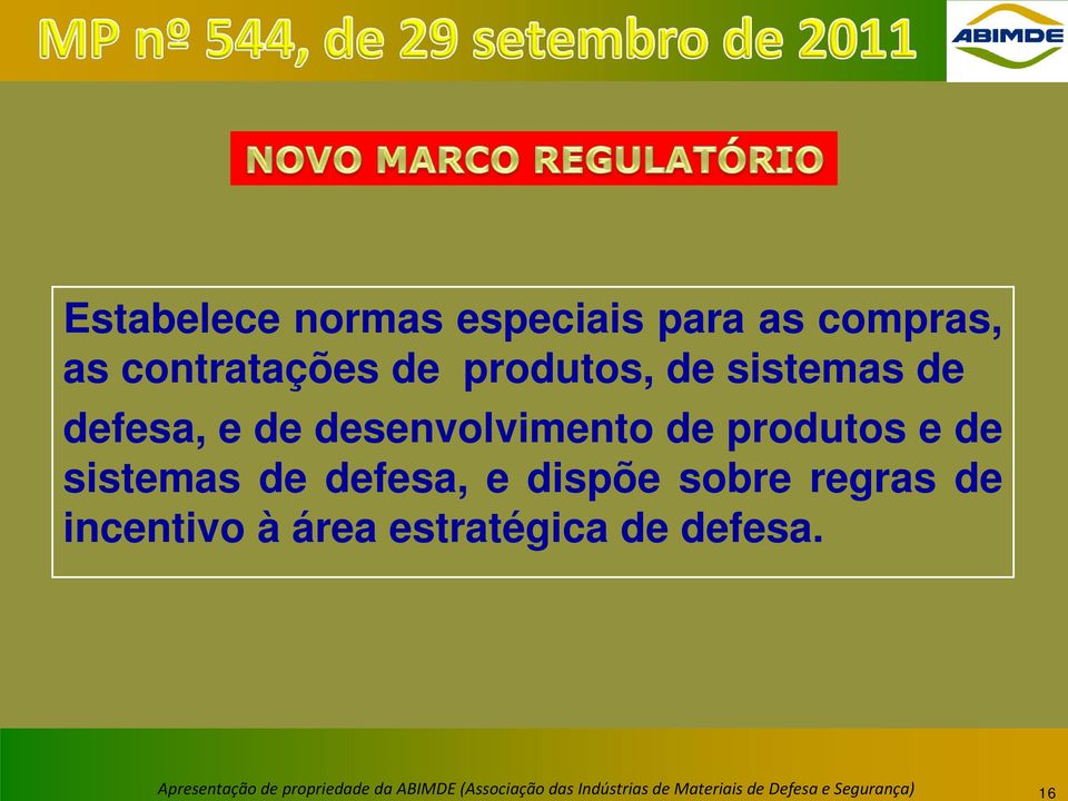 dispõe sobre regras de incentivo à área estratégica de defesa.