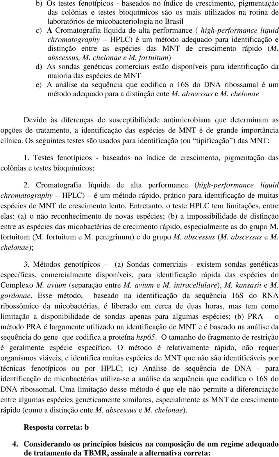 abscessus, M. chelonae e M.