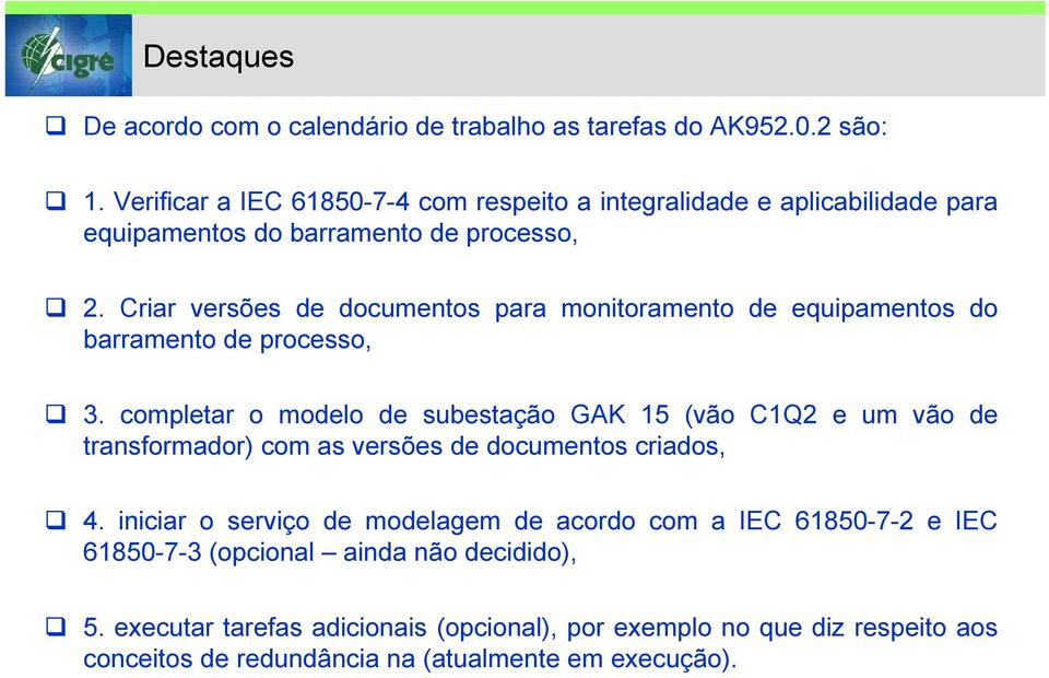 Criar versões de documentos para monitoramento de equipamentos do barramento de processo, 3.