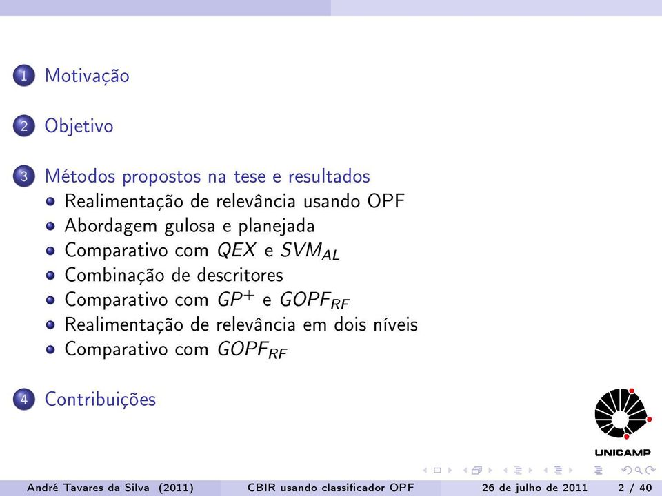 Comparativo com GP + e GOPF RF Realimentação de relevância em dois níveis Comparativo com GOPF