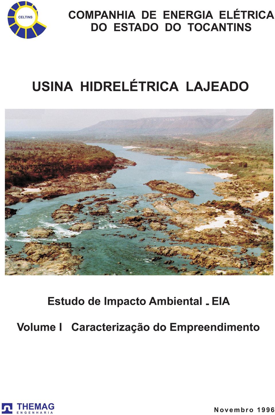 Impacto Ambiental EIA - Volume I Caracterização do